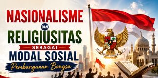 Nasionalisme dan Religiusitas sebagai Modal Sosial Pembangunan Bangsa