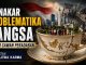 Menakar Problematika Bangsa dalam Cawan Peradaban Menakar Problematika Bangsa dalam Cawan Peradaban